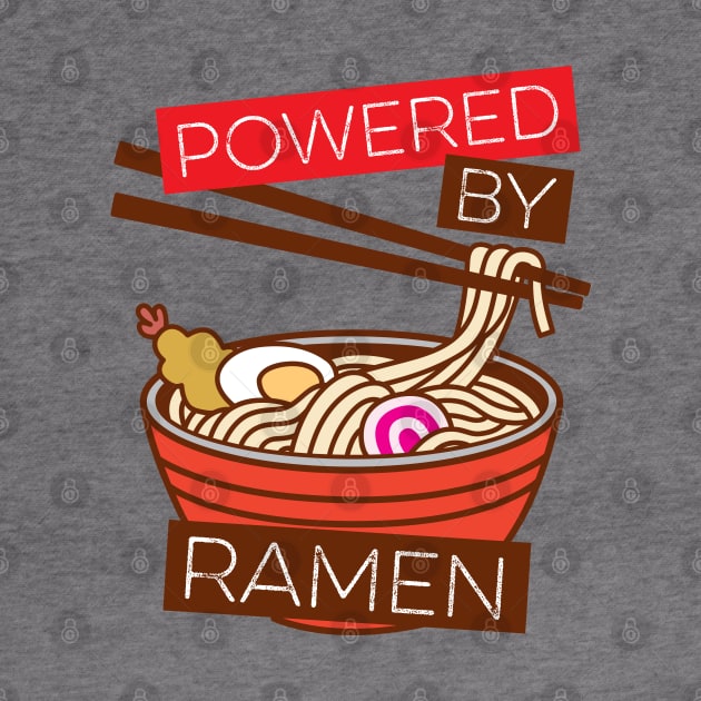 Powered By Ramen by DetourShirts